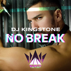 Dj Kingstone - No Break