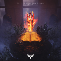 Burned - CHPTR. & Cyrus Gold & HYLIA