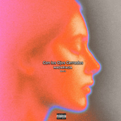 Con los Ojos Cerrados Madariaga Remix (Radio Edit)