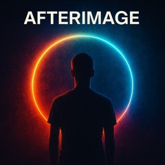 AFTERIMAGE