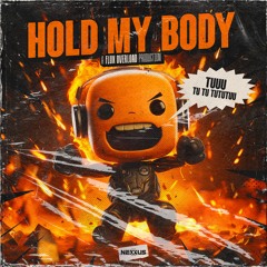 Flux Overload - Hold My Body