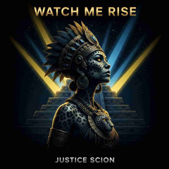 Watch Me Rise