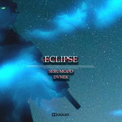 Eclipse w/DVNEK