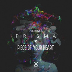 Prisma vs Piece Of Your Heart (Low Cut Edit)