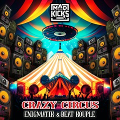 Crazy Circus - Enigmatik & Beat Kouple MFKREC
