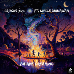 Baiame Dreaming (feat. Uncle Dhinawan)