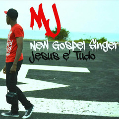 Monteiro Jr. (M.J.)- Jesus É Tudo