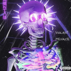 Vigilant Menace [Prod.Vinogradov]