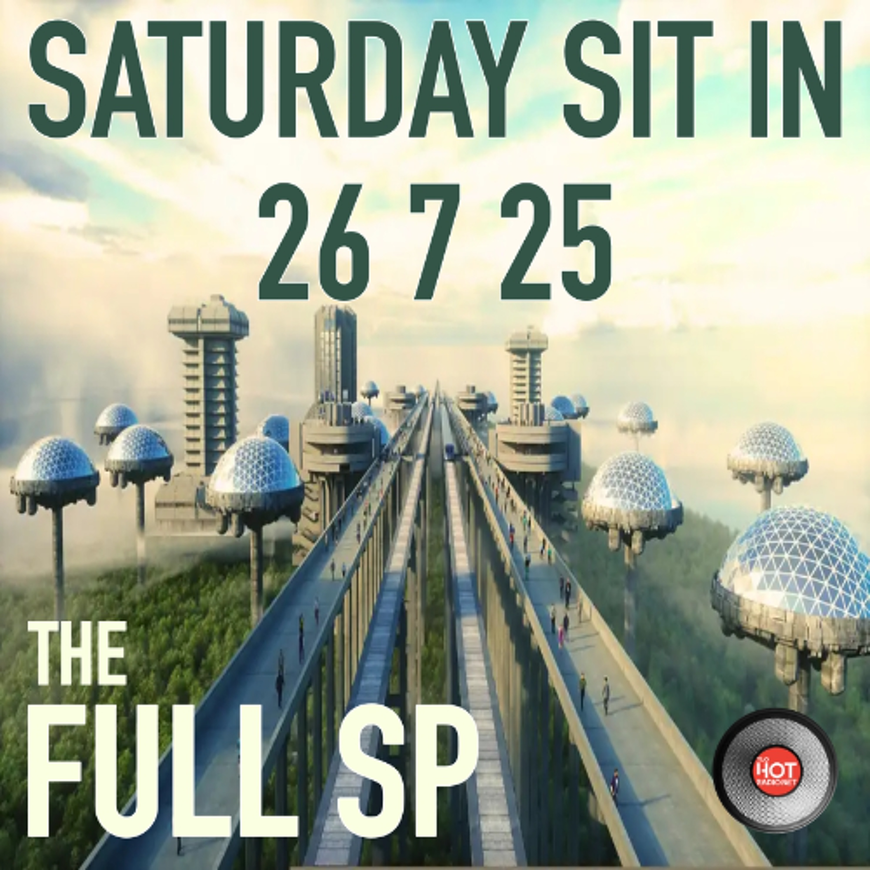 Saturday Sit In 26 7 25 episode artwork