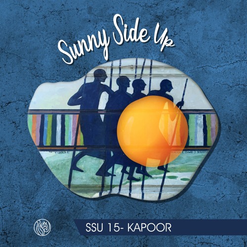 Sunny Side Up 15 - KAPOOR (AUG 2021)