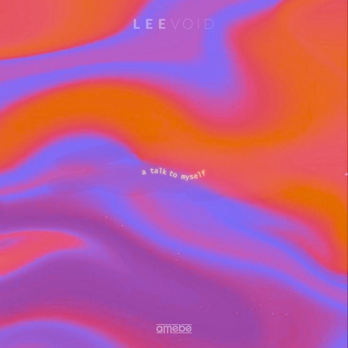 Leeviod - A Talk to Myself