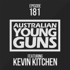 Australian Young Guns | Episode 181 | Kevin Kitchen