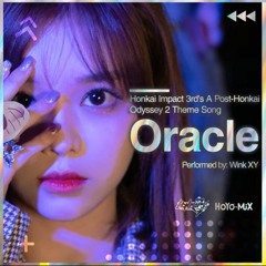 Oracle-Houkai 3rd  (Instrumental Version)