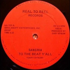 Sangria - To The Beat Y'all [-3%]