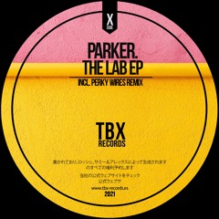 PARKER. - The Lab (Original Mix)