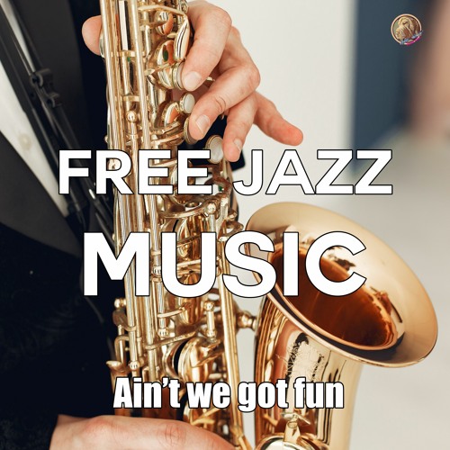 Ain't We Got Fun [No Copyright Sound]