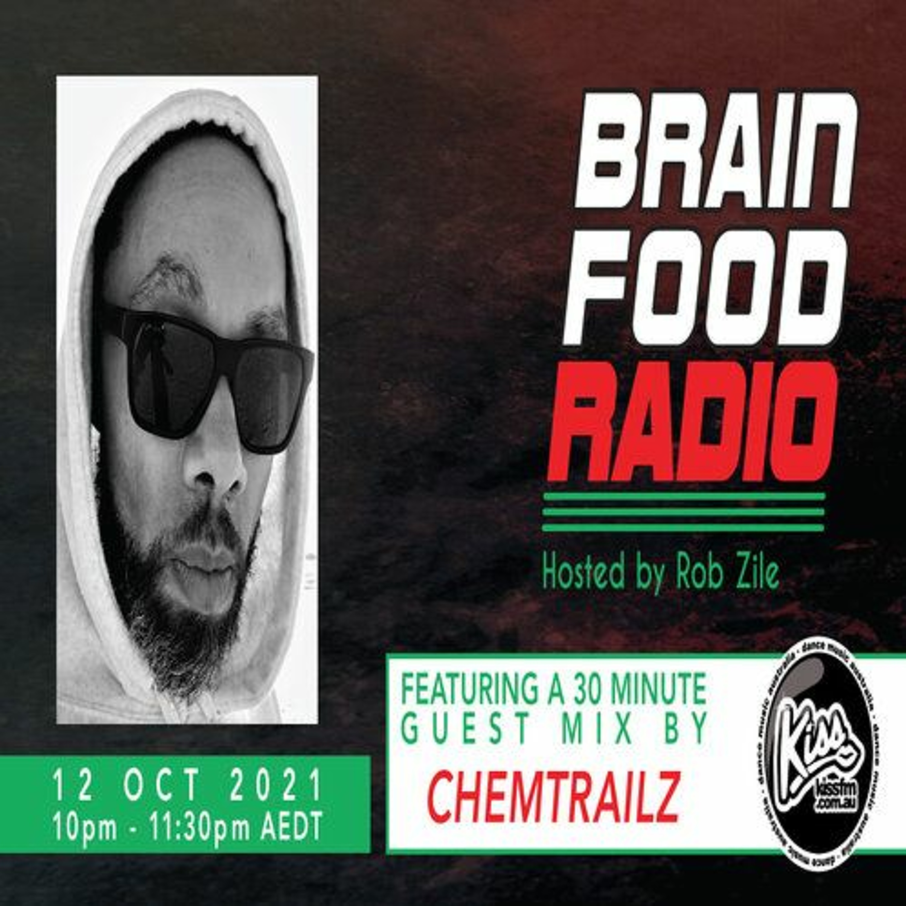 Brain Food Radio - Hosted by Rob Zile - KissFM