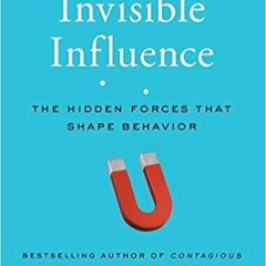 [PDF] ⚡️ Download Invisible Influence: The Hidden Forces that Shape Behavior Ebooks