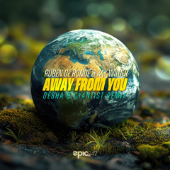 Away From You (Oësha & Cyantist Remix) [feat. Kay Wilder]