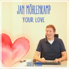 Jan Möhlenkamp - Your Love
