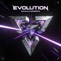 Xelah & Claramonte - evolution (Original Mix)
