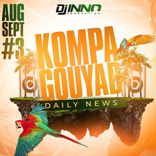 Kompa & Gouyad Daily News 2023 Vol. 03 (V2)