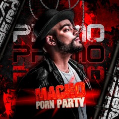 MACHO PARTY - PROMO SET 2