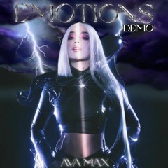 Ava Max — Emotions (Demo)