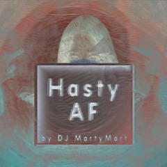 Hasty AF