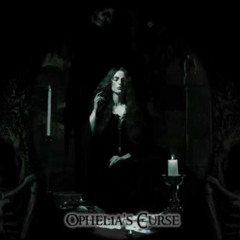 ♱ 𝐎𝐏𝐇𝐄𝐋𝐈𝐀'𝐒 𝐂𝐔𝐑𝐒𝐄 ♱ 𝐀 𝐆𝐎𝐓𝐇 𝐏𝐋𝐀𝐘𝐋𝐈𝐒𝐓 𝐏𝐀𝐑𝐓 𝐈𝐈 ♱