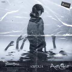 AntiChrist - Asfixia