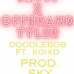 Jay14 X OffBrand Tyler  DoodleBob FT KoixD Prod Sky
