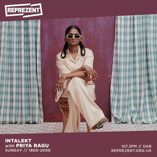 The #Reprelekt Show 085: A conversation w/ Priya Ragu