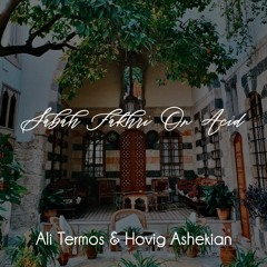 Ali Termos & Hovig Ashekian - Sabah Fakhri On Acid | Free Download |