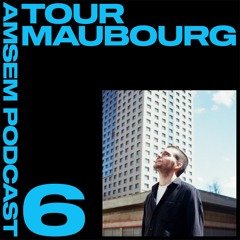 Amsem Mix #6: Tour Maubourg