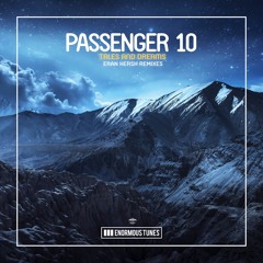 Passenger 10 - Tales and Dreams (Eran Hersh Remix Edit)