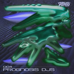 Progcast 004: Prognosis DJs