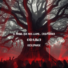 Odaiko - El arbol Que Nos LLama CrisTurer