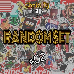 Random Set #02 - By Chris J