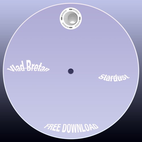 Vlad Bretan - Stardust (Free download)