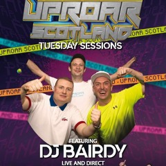 Dj Bairdy Live Uproar Session