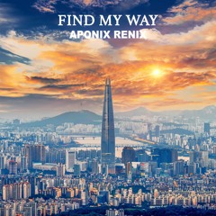 Find My Way (APONIX RENIX)