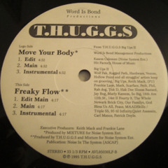 T.H.U.G.G.S - Freaky Flow (1995)