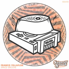 Franco Villaflor - Space Groove [Slightly Sizzled White]