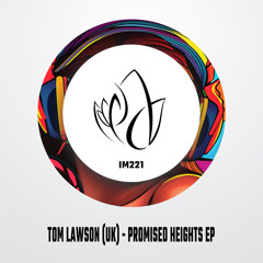Tom Lawson (UK) - Promised Heights (Edit)