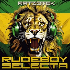 RudeBoy Selecta