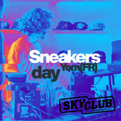 Sneakers Day, Yom (FR)