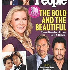 READ [PDF] PEOPLE The Bold and the Beautiful: Three Decades of Love, Lust & Dram