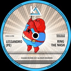 Lessandro (PE) - Ring The Nash | OUT NOW