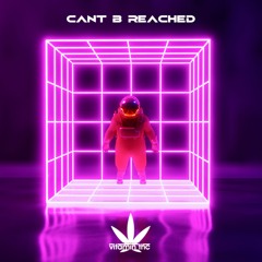 Vitamin THC - Can't B Reached